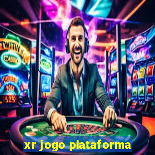 xr jogo plataforma